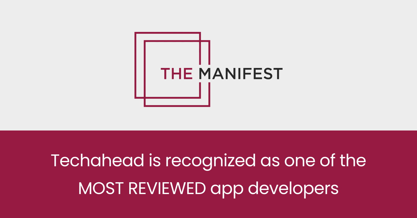 The Manifest Recognizes TechAhead as one of the Most Reviewed App Developers in Delhi