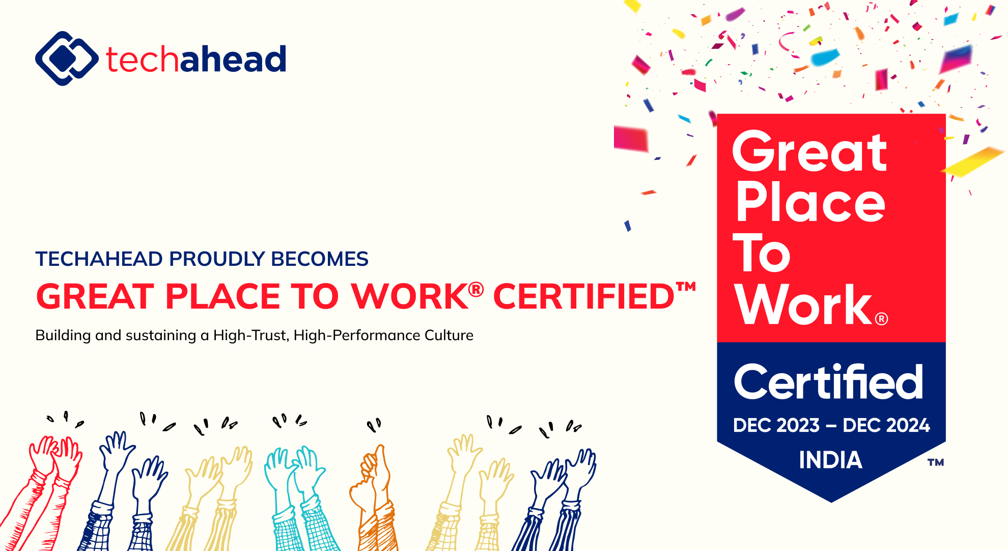 TechAhead Cracks Great Place to Work Code, Reinforcing its Commitment to Employee Well-being and Workplace Excellence